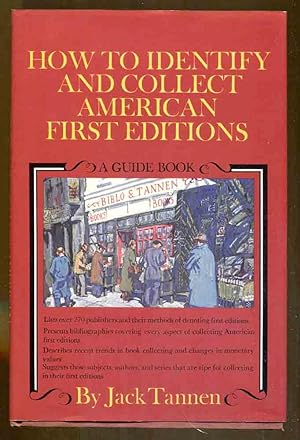 Bild des Verkufers fr How to Identify and Collect American First Editions zum Verkauf von Dearly Departed Books
