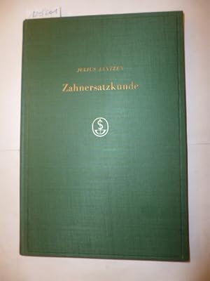 Image du vendeur pour Zahnersatzkunde: Eine Einfhrung in ihre Technik. mis en vente par Gebrauchtbcherlogistik  H.J. Lauterbach