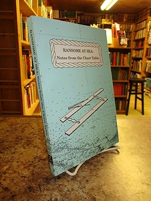Imagen del vendedor de Ransome At Sea: Notes from the Chart Table a la venta por The Merrickville Book Emporium