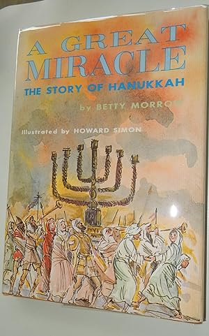 Seller image for A Great Miracle: The Story of Hannukkah. for sale by The Bookstall