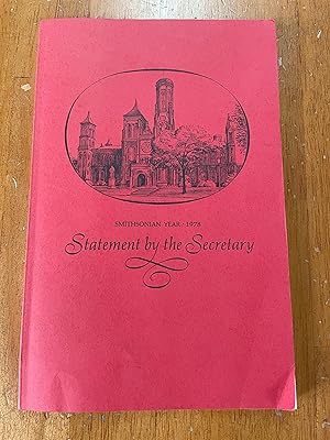 Seller image for Smithsonian Year - 1978, Statement by the Secretary for sale by Theosophical Society Library