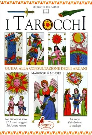 Seller image for I Tarocchi guida alla consultazione degli arcani maggiori e minori. for sale by FIRENZELIBRI SRL