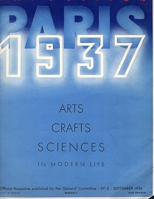 Paris Exposition 1937: Arts, Crafts, Sciences in Modern Life: No. 5, Spetember 1936