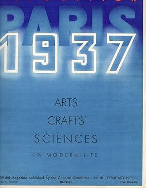 Paris Exposition 1937: Arts, Crafts, Sciences in Modern Life: No. 10, February, 1937