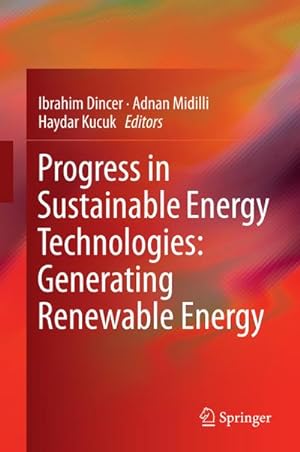 Seller image for Progress in Sustainable Energy Technologies: Generating Renewable Energy for sale by AHA-BUCH GmbH
