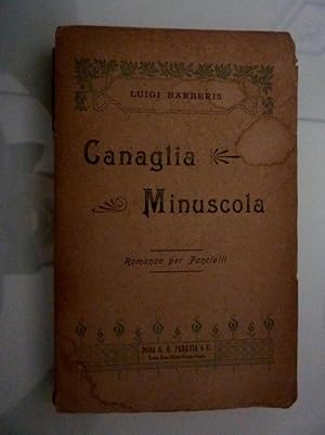 "CANAGLIA MINUSCOLA Romanzo per Fanciulli"