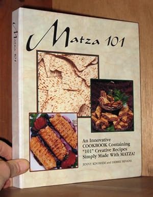 Immagine del venditore per Matza 101: An Innovative Cookbook Containing 101 Creative Recipes Simply Made With Matza venduto da cookbookjj