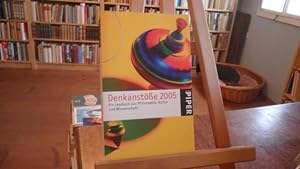 Seller image for Denkanste 2005. Ein Lesebuch aus Philosophie, Kultur und Wissenschaft. for sale by Antiquariat Floeder