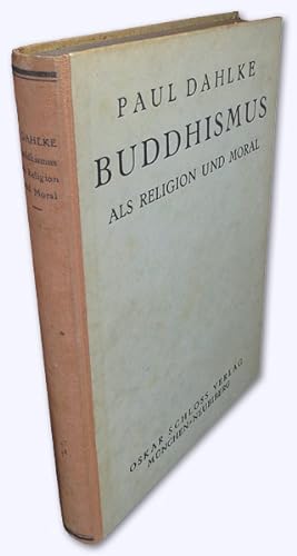 Buddhismus als Religion und Moral. 2. Aufl.