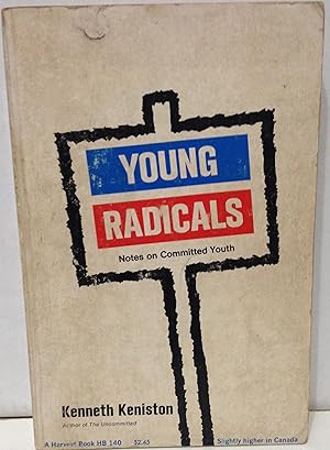 Immagine del venditore per Young Radicals notes on committed youth venduto da Philosopher's Stone Books