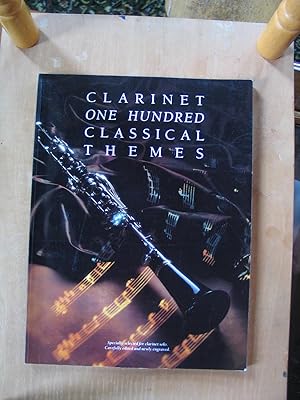 Imagen del vendedor de One Hundred Classical Themes for Clarinet a la venta por EbenezerBooks