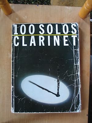 Imagen del vendedor de 100 Solos for Clarinet a la venta por EbenezerBooks