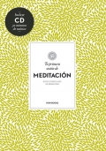 Imagen del vendedor de Tu primera sesin de meditacin. Guas esenciales de bienestar. (Con CD). a la venta por Espacio Logopdico