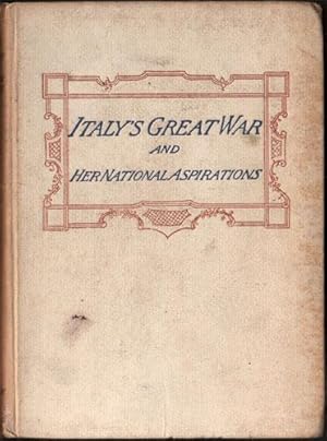 Immagine del venditore per Italy's Great War and Her National Aspirations venduto da Federico Burki