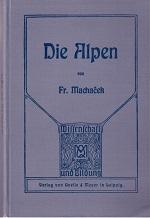 Die Alpen. Wissenschaft und Bildung, Band 29.