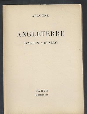 Angleterre (D'Alcuin à Huxley).