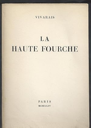 La Haute Fourche.