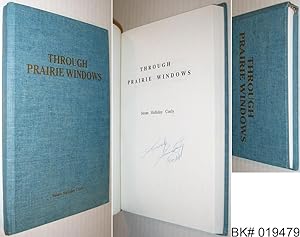 Seller image for Through Prairie Windows SIGNED for sale by Alex Simpson