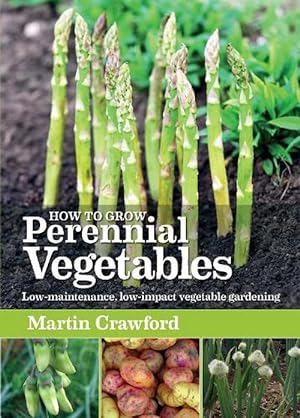 Bild des Verkufers fr How to Grow Perennial Vegetables (Paperback) zum Verkauf von Grand Eagle Retail