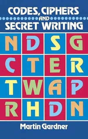Image du vendeur pour Codes, Ciphers and Secret Writing (Paperback) mis en vente par Grand Eagle Retail