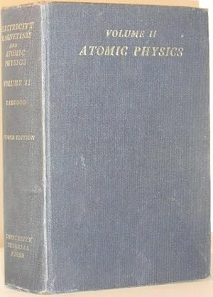 Immagine del venditore per Electricity, Magnetism and Atomic Physics - Volume II Atomic Physics venduto da Washburn Books