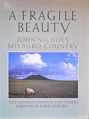 A Fragile Beauty John Nichols Milagro County