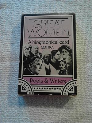 Great Women: a Biographical Card Game; Game III: Poets & Writers [Game]