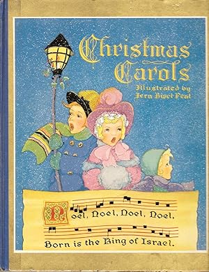 Seller image for Christmas Carols Illustrated By Fern Biset Peat: With The Christmas Story As Told By St. Luke And St. Matthew for sale by Sparkle Books