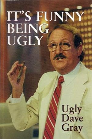 Seller image for IT'S FUNNY BEING UGLY. for sale by Black Stump Books And Collectables