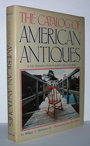 Seller image for THE CATALOG OF AMERICAN ANTIQUES for sale by Evolving Lens Bookseller