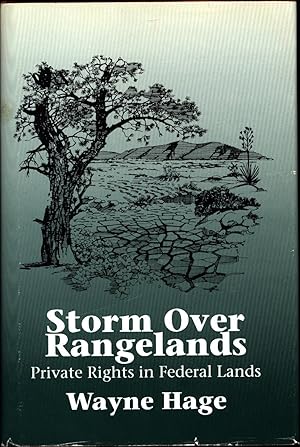 Seller image for Storm Over Rangelands / Private Rights in Federal lands (SIGNED) for sale by Cat's Curiosities