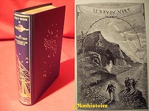 Les voyages extraordinaires -------------- [ Jules Verne / jean de Bonnot ] ---- Tome 18 : LE RAY...