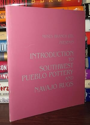 Seller image for INTRODUCTION TO SOUTHWEST PUEBLO POTTERY AND NAVAJO RUGS for sale by Rare Book Cellar