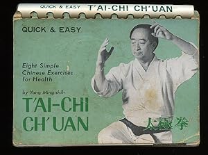 Immagine del venditore per T'ai-Chi Ch'uan; Eight Simple Chinese Exercises for Health venduto da Little Stour Books PBFA Member