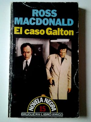 Imagen del vendedor de El caso Galton (Serie detective privado Lew Archer 8) a la venta por MAUTALOS LIBRERÍA