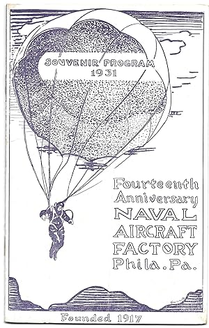FOURTEENTH ANNIVERSARY BANQUET AND DANCE GIVEN BY NAVAL AIRCRAFT FACTORY EMPLOYEES Souvenir Progr...
