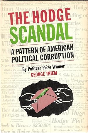 The Hodge Scandal: A Pattern of American Political Corruption