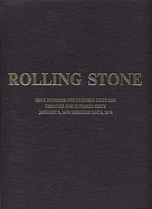 Rolling Stone: Issue Numbers One Hundred Fifty One Through One Hundred Sixty January 3, 1974 Thro...