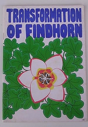 The Transformation of Findhorn