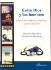 Image du vendeur pour ENTRE DIOS Y LOS HOMBRES mis en vente par AG Library