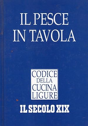 Seller image for IL PESCE IN TAVOLA for sale by Buenos Aires Libros