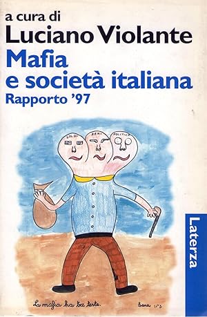 MAFIA E SOCIETA ITALIANA. Rapporto '97. In collaborazione con Livia Minervini