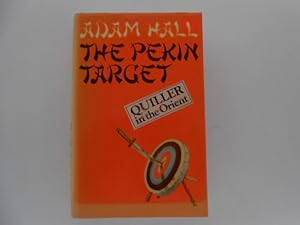 Seller image for The Pekin Target (Quiller in the Orient) for sale by Lindenlea Books