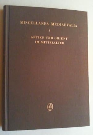 Imagen del vendedor de Antike und Orient im Mittelalter. Vortrge der Klner Medivistentagungen 1956-1959. a la venta por Antiquariat Sander