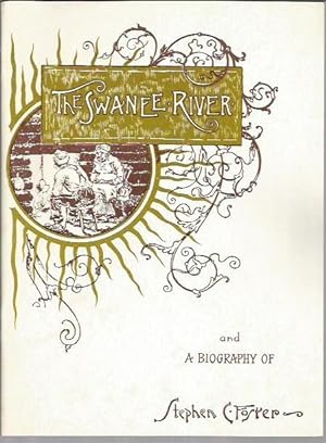 Image du vendeur pour Swanee Ribber [River] and a Biographical Sketch of Stephen Collins Foster mis en vente par Bookfeathers, LLC