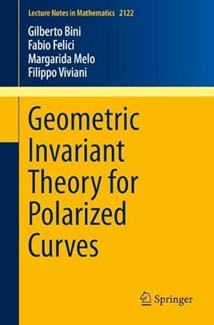 Bild des Verkufers fr Geometric Invariant Theory for Polarized Curves zum Verkauf von AHA-BUCH GmbH