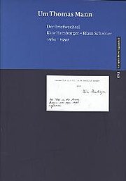 Bild des Verkufers fr Um Thomas Mann. Der Briefwechsel Kte Hamburger - Klaus Schrter 1964 - 1990 zum Verkauf von Versandbuchhandlung Kisch & Co.