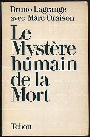 Image du vendeur pour Le Mystre humain de la Mort mis en vente par LibrairieLaLettre2