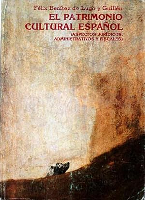 Imagen del vendedor de El patrimonio cultural espaol. (Aspectos jurdicos administrativos y fiscales). a la venta por LibroUsado | TikBooks