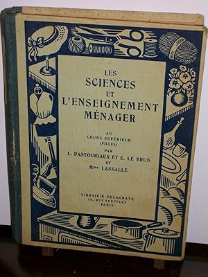 Les Sciences et L'enseignement Ménager Au Cours Supèrieur De Filles